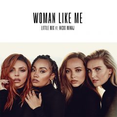 Little Mix dévoile un nouveau single : « Woman Like Me »