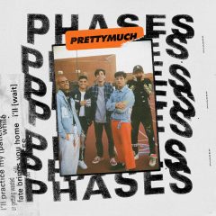 PRETTYMUCH : leur nouveau single « Phases »