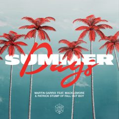 Le nouveau hit de l’été est disponible, « Summer Days » par Martin Garrix !