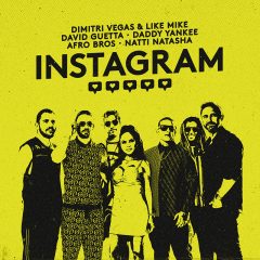 « Instagram » : le nouveau titre de Dimitri Vegas & Like Mike avec David Guetta et Daddy Yankee !