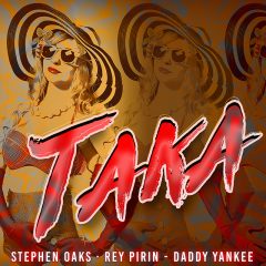 Daddy Yankee nous fait vibrer avec son nouveau hit « Taka » en feat avec Stephen Oaks et Rey Pirin