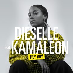 Dieselle et Kamaleon dévoilent leur nouveau hit « Hey Boy »