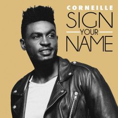 Découvrez le nouveau clip de Corneille « Sign Your Name »