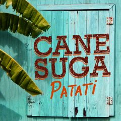 Découvrez le clip de Cane Suga : « Patati » !