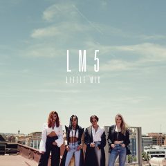Little Mix renforce son discours féministe sur « LM5 »
